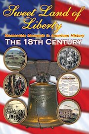 Sweet Land of Liberty - America in the 18th Century