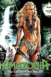 Amazonia: The Catherine Miles Story