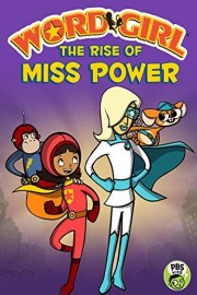 WordGirl: The Rise of Ms. Power