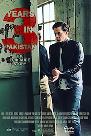 3 Years In Pakistan: The Erik Aude Story