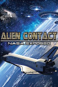 Alien Contact: NASA Exposed