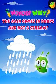 I Wonder Why? The Rain Comes In Drops And Not A Stream!