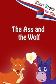 Short Stories for Kids - The Ass and the Wolf