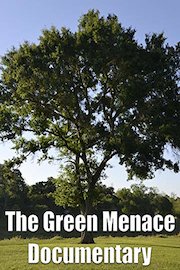 The Green Menace: Documentary