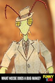 What Noise Does A Bug Make?