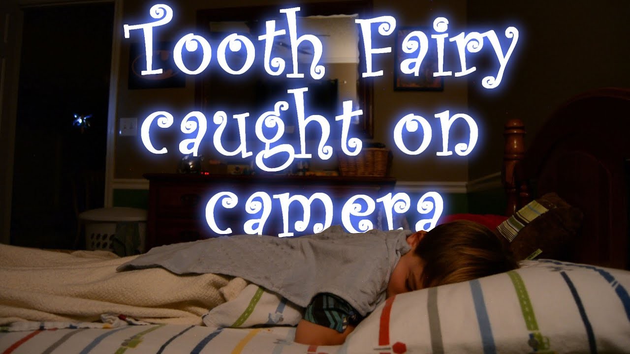 Tooth Fairy Caught on Camera!