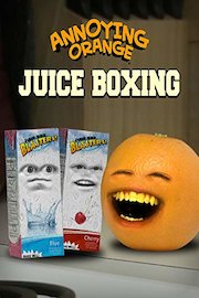 Annoying Orange - Juice Boxing