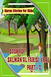 Quran Stories for Kids - Story of Salman Al Farisi