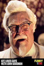 KFC Loves Gays with John Goodman
