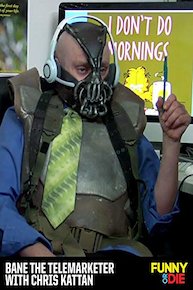 Bane the Telemarketer with Chris Kattan