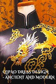 Qipao dress design - ancient and modern