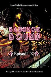 Bangkok Bound - Volume 2