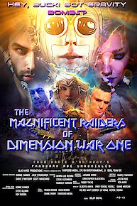 The Magnificent Raiders of Dimension War One