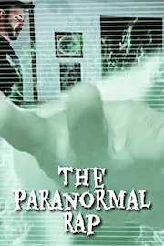 The Paranormal Rap