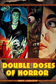 Double Doses of Horror: Whips & Exorcists!
