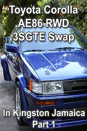 Review: Toyota Corolla AE86 RWD 3SGTE Swap in Kingston Jamaica Part 1