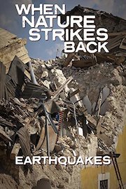 When Nature Strikes Back: Earthquakes