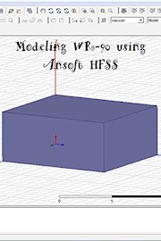 Modeling WR-90 using Ansoft HFSS