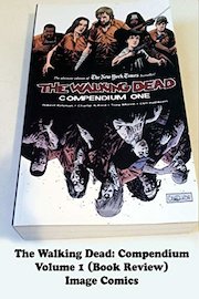 Review: The Walking Dead: Compendium Volume 1