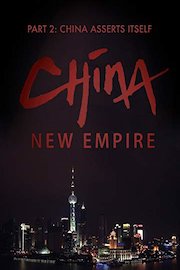 China New Empire - Part 2: China Asserts Itself