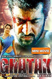 Ghatak Returns - Mini Movie
