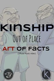 Kinship - Out of Place Art of Facts