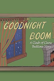 Clash of Clans: Good Night Boom