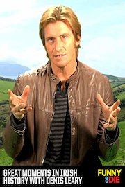 Great Moments in Irish History with Denis Leary