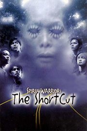 Spirit Warriors The Shortcut