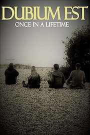 Dubium Est - Once in a Lifetime