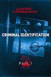 The History of Criminalistics. Criminal Identification