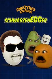 Annoying Orange - Arnold Schwarzen-egg-er