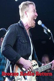 Bronze Radio Return: Live in Concert