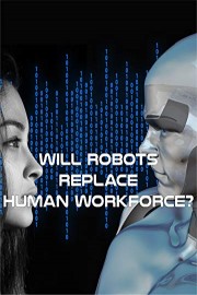 Will Robots Replace Human Workforce?