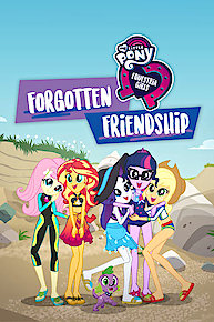 My Little Pony Equestria Girls: Forgotten Friendship