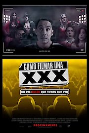 Como Filmar Una XXX