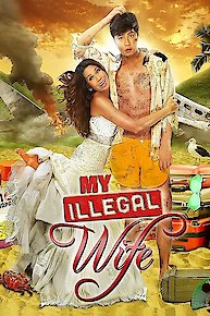 My Illegal Wife