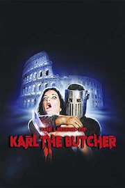 The Legend of Karl the Butcher