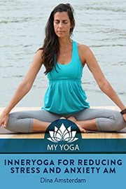 InnerYoga for Reducing Stress and Anxiety AM