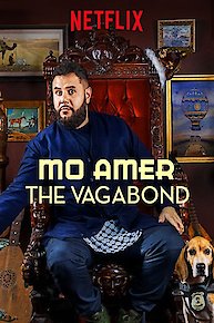 Mo Amer: The Vagabond