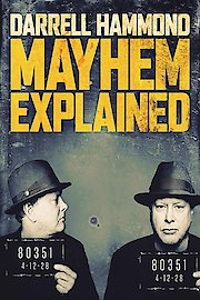 Darrell Hammond: Mayhem Explained