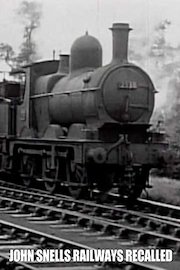 John Snell's Railways Recalled