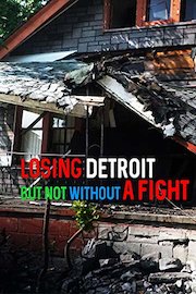 Losing Detroit But Not Without a Fight