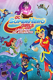 DC Super Hero Girls: Legends of Atlantis