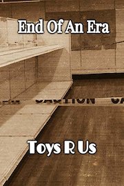 End Of An Era: Toys R Us