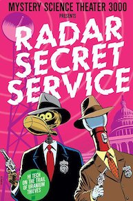 MST3K: Radar Secret Service