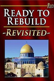 Ready to Rebuild: Revisited