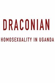 Draconian, Homosexuality in Uganda