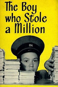 The Boy Who Stole a Million