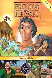 Friends and Heroes, Volume 31 - Senators Only